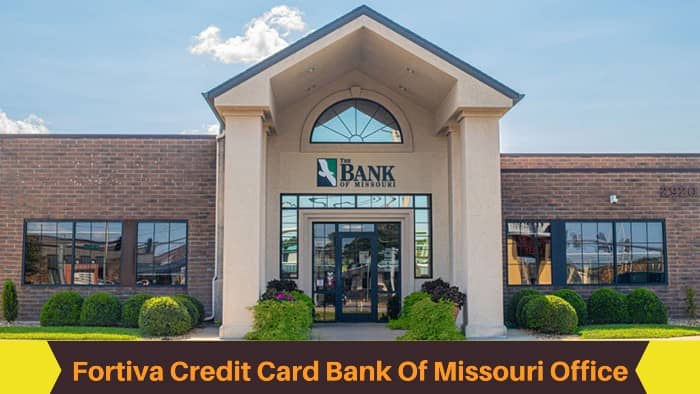 Fortiva-Credit-Card-Bank-Of-Missouri-Office